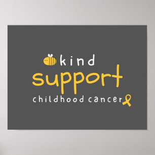 childhood cancer be kind support Poster & Prints