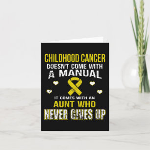 CHILDHOOD CANCER comes with Aunt who never gives u Card