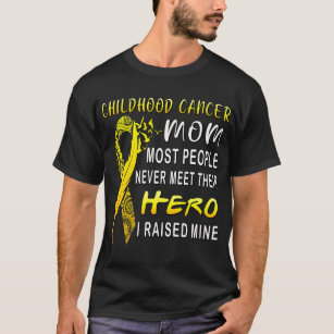 Childhood Cancer Fighter Mum My Son Is My Hero Wom T-Shirt