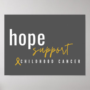 childhood cancer hope support Poster & Prints