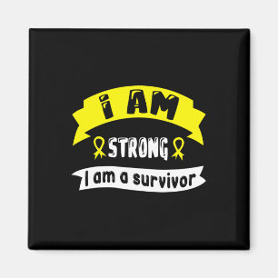 Childhood Cancer I Am Strong I Am A Survivor  Magnet