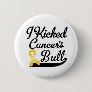 Childhood Cancer I Kicked Butt 6 Cm Round Badge