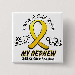 Childhood Cancer I Wear Gold Ribbon For My Nephew 15 Cm Square Badge