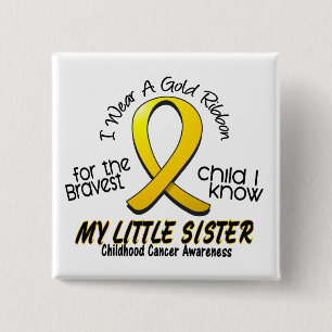Childhood Cancer I Wear Gold Ribbon For My Sister 15 Cm Square Badge
