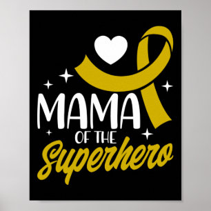 Childhood Cancer Mama Of A Superhero Ribbon  Poster