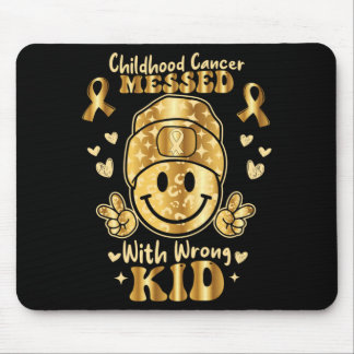 Childhood Cancer Messed With Wrong Kid Awareness Mouse Mat