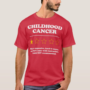 Childhood Cancer Quote for a Childhood Cancer Surv T-Shirt