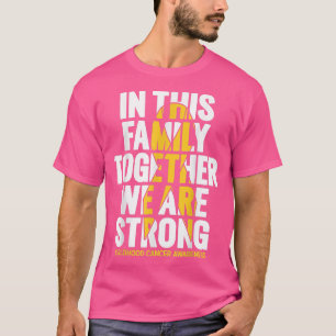 Childhood Cancer Support, Family Childhood Cancer T-Shirt