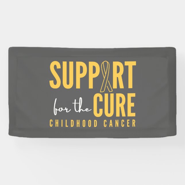 childhood cancer support for the cure Banner Sign (Horizontal)