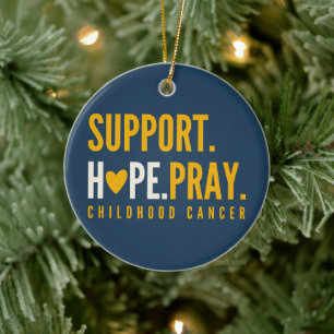 childhood cancer support hope pray Ornament