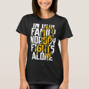 Childhood Cancer Suprt Family Childhood Cancer A T-Shirt