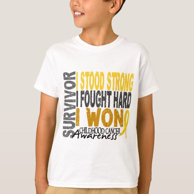 Childhood Cancer Survivor 4 T-Shirt (Front)