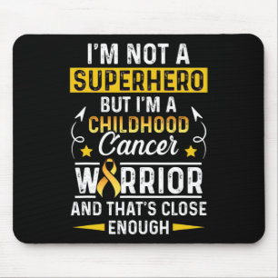 Childhood Cancer Survivor Not A Hero Support Warri Mouse Mat
