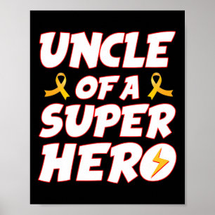 Childhood Cancer Uncle Of A Superhero Family Ribbo Poster