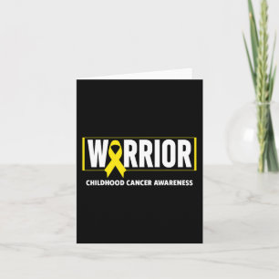 Childhood Cancer  - Warrior Childhood Cancer Aware Card