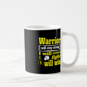 Childhood Cancer Warrior I Will Stay Strong I Will Coffee Mug