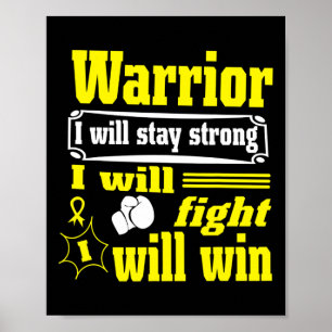 Childhood Cancer Warrior I Will Stay Strong I Will Poster