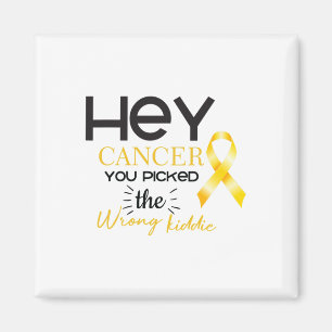 Childhood Cancer You Picked The Wrong Kiddie Aware Magnet