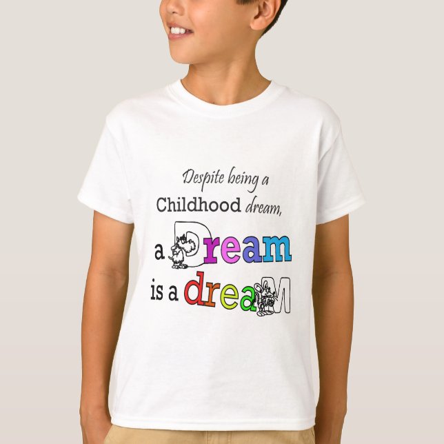 Childhood dream T-Shirt (kids) (Front)