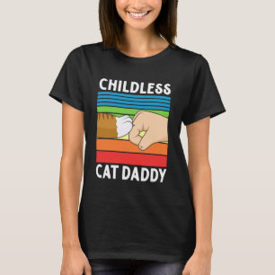Childless Cat Daddy Retro Fist Bump Funny Cat Fath T-Shirt