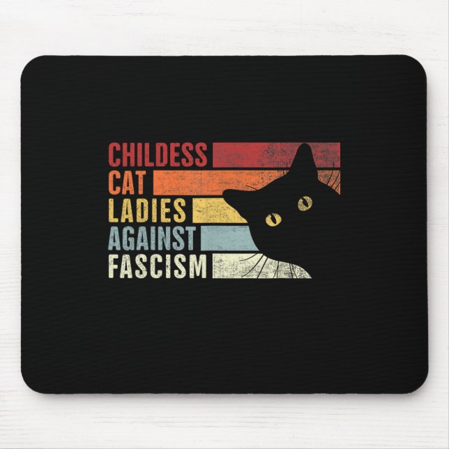 Childless Cat Ladies Against Fascism Cat Feminist  Mouse Mat (Front)