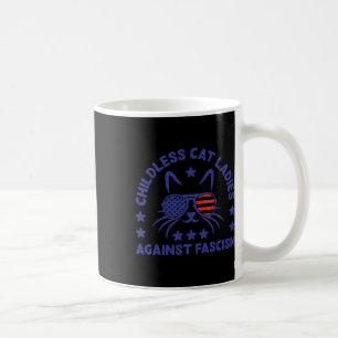 Childless Cat Ladies Against Fascism Funny Cat Fem Coffee Mug