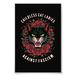 Childless Cat Ladies Against Fascism  Photo Print