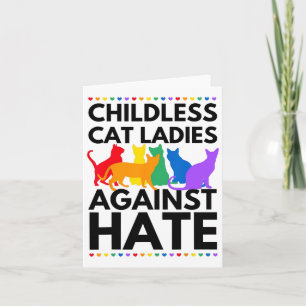 Childless Cat Ladies Against Hate Vote For Kamala- Card