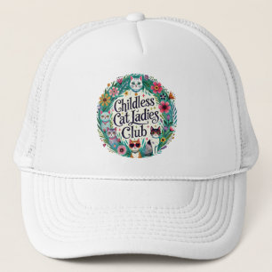 Childless Cat Ladies Club                          Trucker Hat