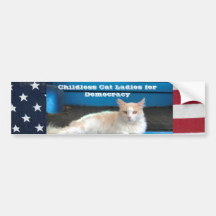 Childless Cat Ladies for Democracy Bumper Sticker