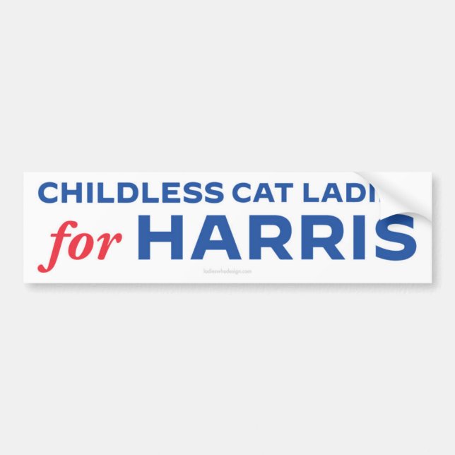 Childless Cat Ladies for Harris Bumper Sticker (Front)