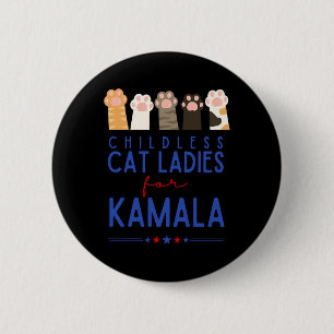 Childless Cat Ladies For Kamala 6 Cm Round Badge