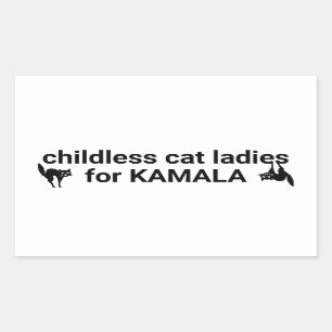 Childless cat ladies for Kamala funny black white Rectangular Sticker