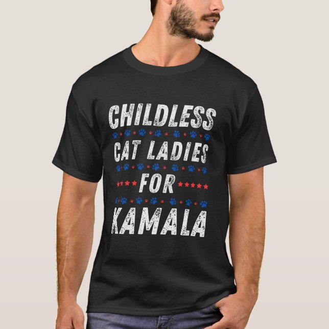 Childless Cat Ladies Kamala Harris 2024 American F T-Shirt (Front)