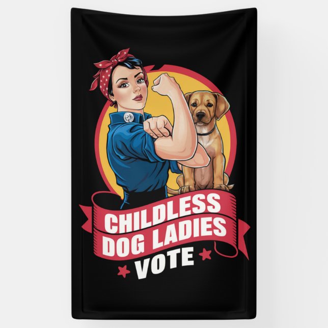 Childless Cat Ladies Vote Dog The Riveter Dog  Banner (Vertical)