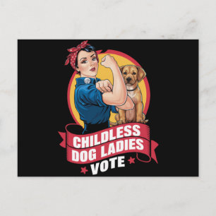 Childless Cat Ladies Vote Dog The Riveter Dog Postcard