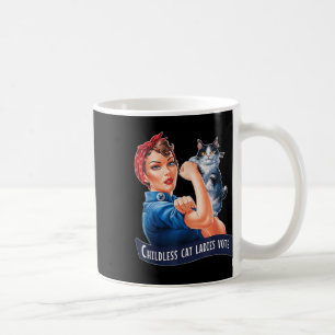 Childless Cat Ladies Vote Roise The Reveter Womens Coffee Mug