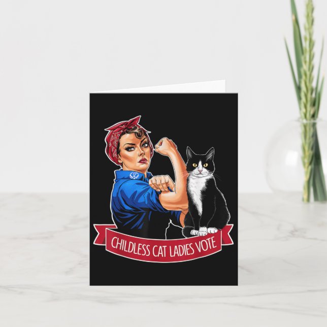 Childless Cat Ladies Vote Rosie The Riveter Women  Card (Front)