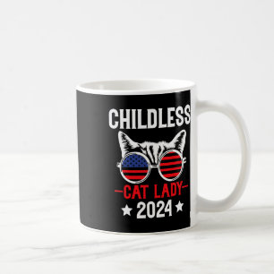 Childless Cat Lady 2024 Funny Political Elections  Coffee Mug