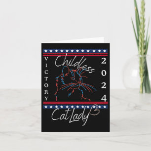 Childless Cat Lady 2024 Patriotic Feminist Vote ‘2 Card