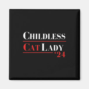 Childless Cat Lady 24 Shirt Kamala Harris Presiden Magnet