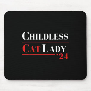 Childless Cat Lady 24 Shirt Kamala Harris Presiden Mouse Mat