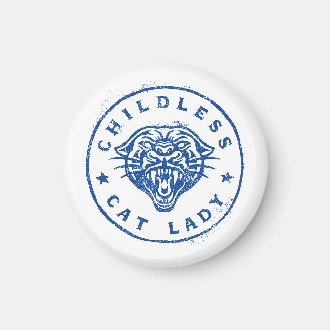 Childless Cat Lady Brave Proud Independant Magnet (Front)