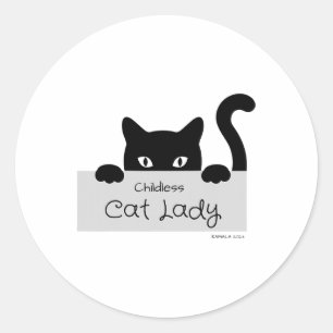 Childless Cat Lady For Cat Mum Women Cat Lady 2024 Classic Round Sticker