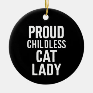 Childless Cat Lady for Cat Mum Women Cat Lady Ceramic Tree Decoration