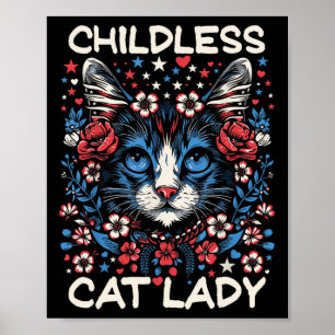 Childless Cat Lady Funny Cat Lover 4  Poster