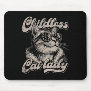 Childless Cat Lady Funny Cat Lover Graphic Mouse Mat