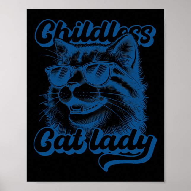 Childless Cat Lady Funny Cat Lover  Poster (Front)