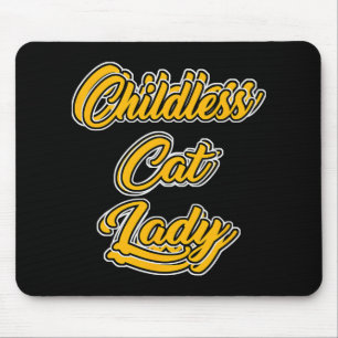 Childless Cat Lady Funny Design  Mouse Mat
