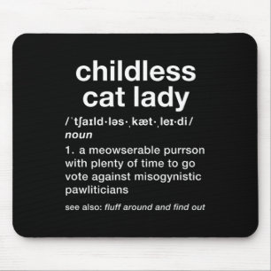 Childless Cat Lady Funny Dictionary Definition  Mouse Mat